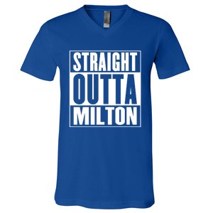 Milton Straight Outta Milton Funny Gift V-Neck T-Shirt