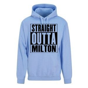 Milton Straight Outta Milton Funny Gift Unisex Surf Hoodie