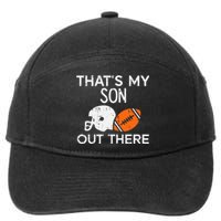 My Son Out There American Football Family Mom Dad Men Women 7-Panel Snapback Hat