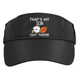 My Son Out There American Football Family Mom Dad Men Women Adult Drive Performance Visor