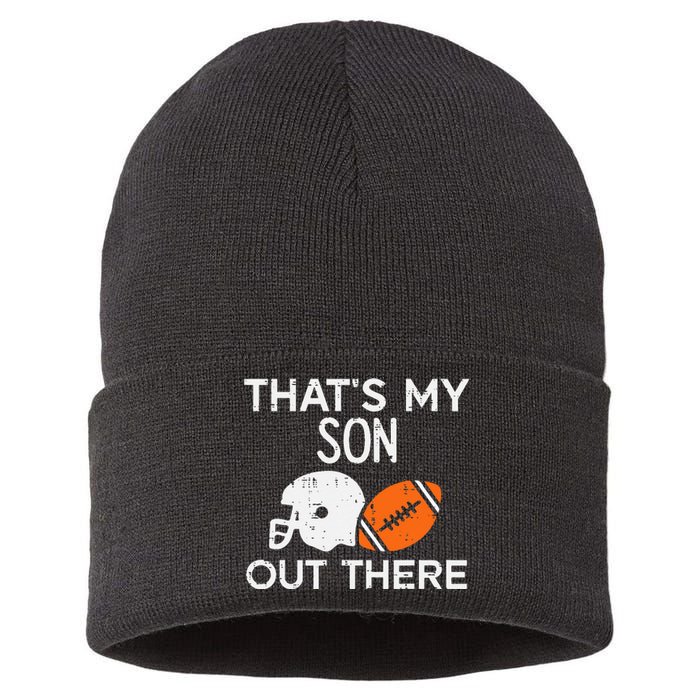 My Son Out There American Football Family Mom Dad Men Women Sustainable Knit Beanie