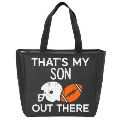 My Son Out There American Football Family Mom Dad Men Women Zip Tote Bag