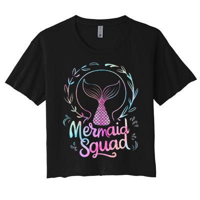 Mermaid Squad Of The Birthday Mermaid Women's Crop Top Tee