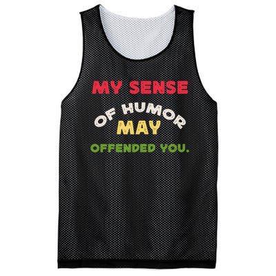 My Sense Of Humor May Offend You Funny Mesh Reversible Basketball Jersey Tank