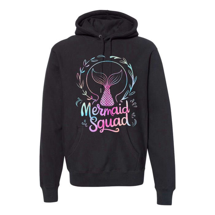 Mermaid Squad Of The Birthday Mermaid Premium Hoodie