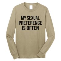 My Sexual Preference Is Often Funny Saying Long Sleeve Shirt