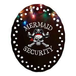 Mermaid Security Pirate Party Dad Brother Family Matching Ceramic Oval Ornament