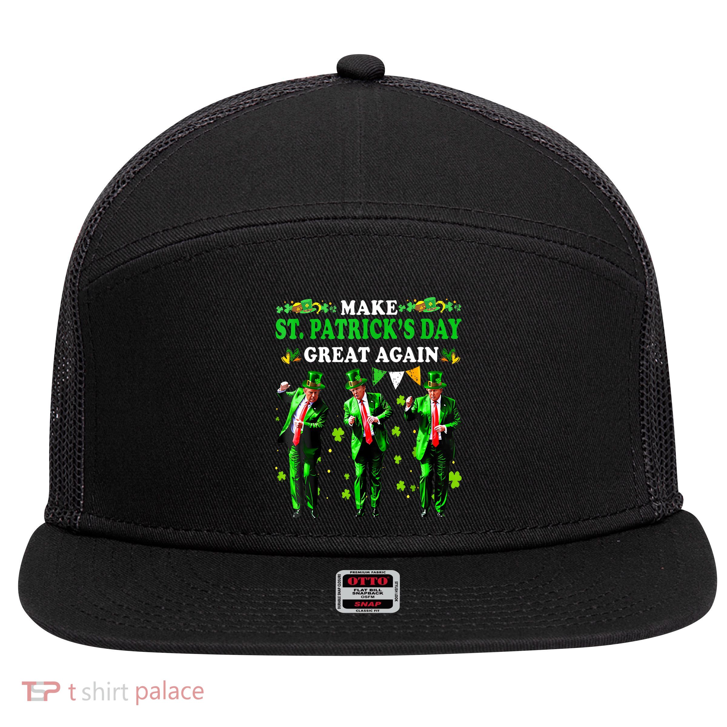 Make St PatrickS Day Great Again Funny Trump 7 Panel Mesh Trucker Snapback Hat