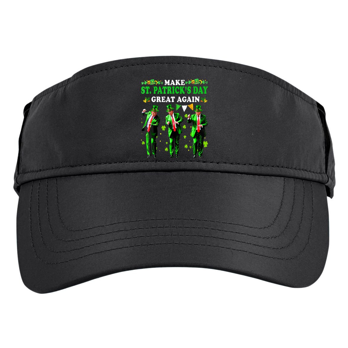 Make St PatrickS Day Great Again Funny Trump Adult Drive Performance Visor