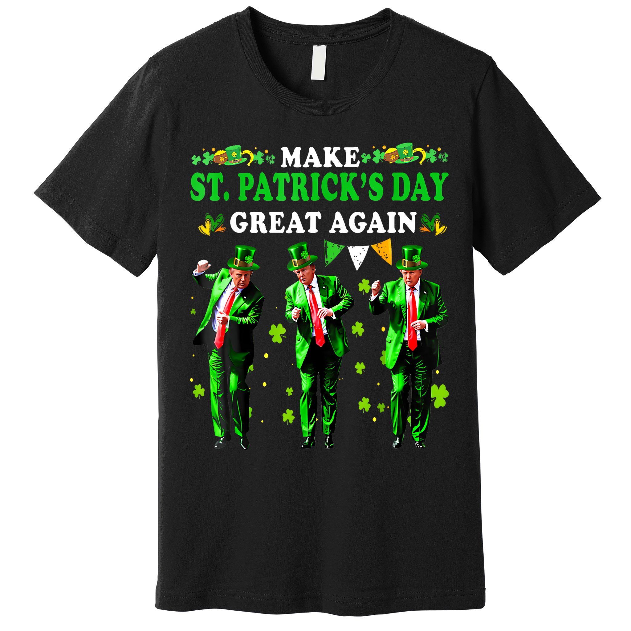 Make St PatrickS Day Great Again Funny Trump Premium T-Shirt