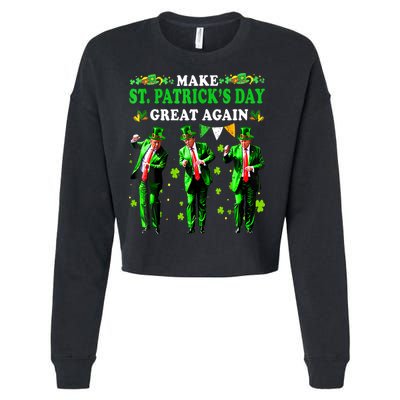 Make St PatrickS Day Great Again Funny Trump Cropped Pullover Crew