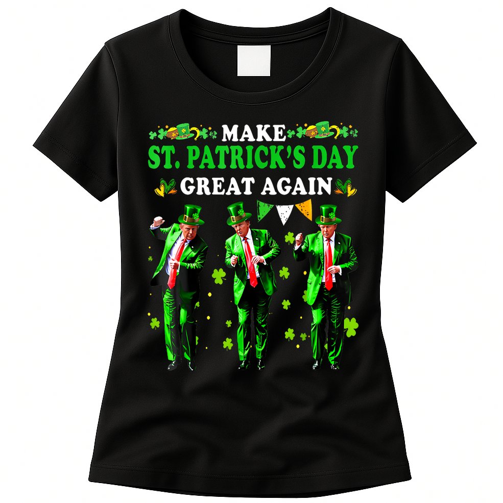 Make St PatrickS Day Great Again Funny Trump Womens T-Shirt