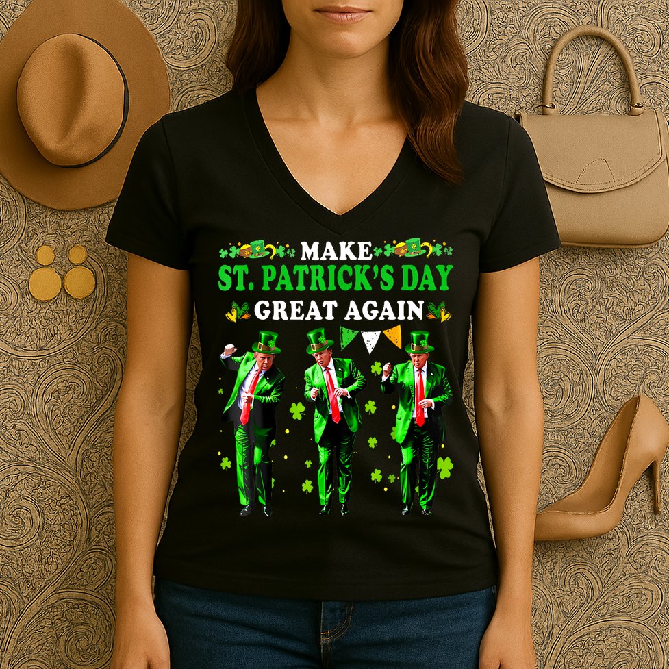 Make St PatrickS Day Great Again Funny Trump Women's V-Neck T-Shirt