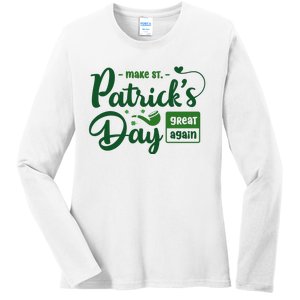 Make St PatrickS Day Great Again Funny Trump Republican 2024 Ladies Long Sleeve Shirt