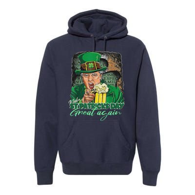 Make St Patricks Day Great Again Funny Trump Premium Hoodie