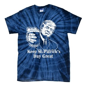 Make St Patricks Day Great Again Funny Trump(1) Tie-Dye T-Shirt