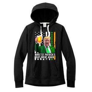 Make St PatrickS Day Great Again Funny Trump Women's Fleece Hoodie