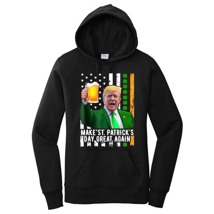 Make St PatrickS Day Great Again Funny Trump Women's Pullover Hoodie