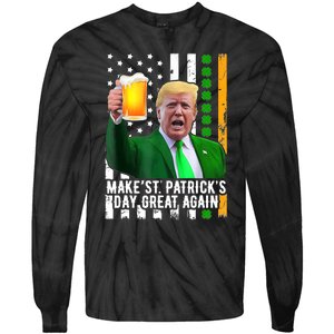 Make St PatrickS Day Great Again Funny Trump Tie-Dye Long Sleeve Shirt