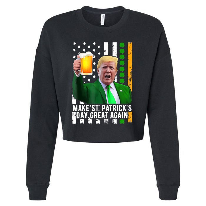 Make St PatrickS Day Great Again Funny Trump Cropped Pullover Crew