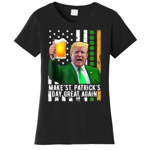 Make St PatrickS Day Great Again Funny Trump Women's T-Shirt