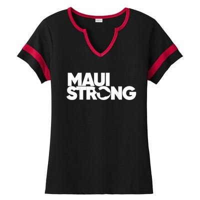 Maui Strong Pay For Maui We Stay With Hawaii Ladies Halftime Notch Neck Tee