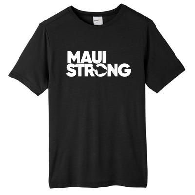 Maui Strong Pay For Maui We Stay With Hawaii Tall Fusion ChromaSoft Performance T-Shirt