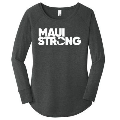 Maui Strong Pay For Maui We Stay With Hawaii Women's Perfect Tri Tunic Long Sleeve Shirt