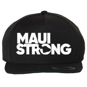 Maui Strong Pay For Maui We Stay With Hawaii Wool Snapback Cap