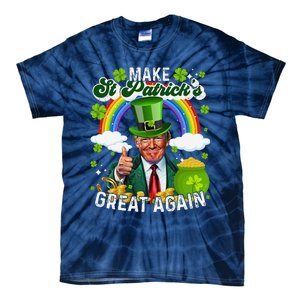 Make St Patricks Day Great Again Funny Trump Tie-Dye T-Shirt