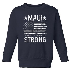 Maui Strong Pray For Maui Hawaii Strong Gift Toddler Sweatshirt