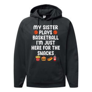 My Sister Plays Basketball Sister Of A Basketball Player Performance Fleece Hoodie