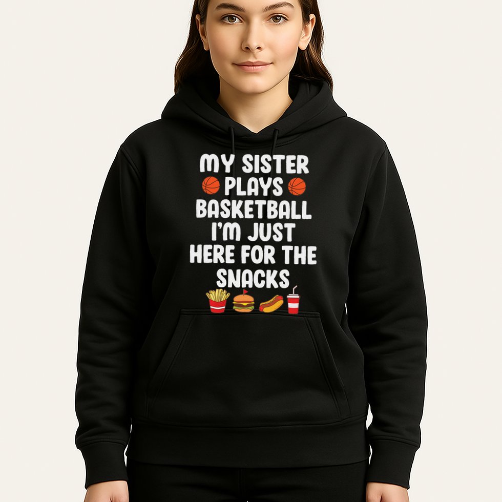 My Sister Plays Basketball Sister Of A Basketball Player Hoodie