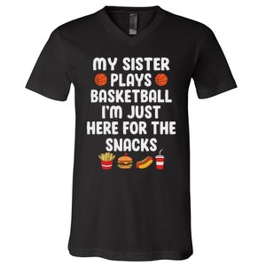 My Sister Plays Basketball Sister Of A Basketball Player V-Neck T-Shirt