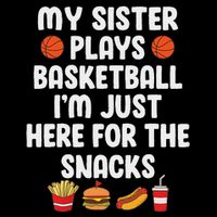 My Sister Plays Basketball Sister Of A Basketball Player Magnet