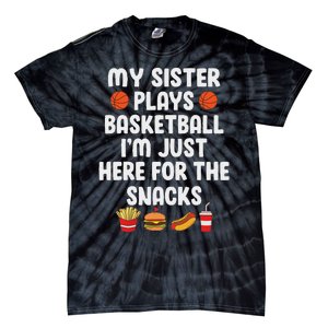 My Sister Plays Basketball Sister Of A Basketball Player Tie-Dye T-Shirt