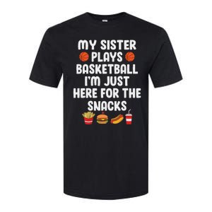 My Sister Plays Basketball Sister Of A Basketball Player Softstyle CVC T-Shirt