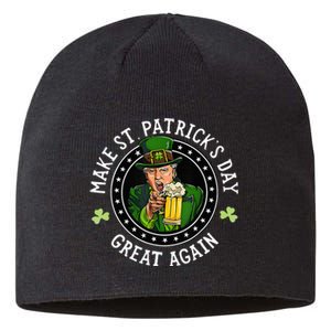 Make St Patricks Day Great Again Funny Trump Republican 2024 Sustainable Beanie