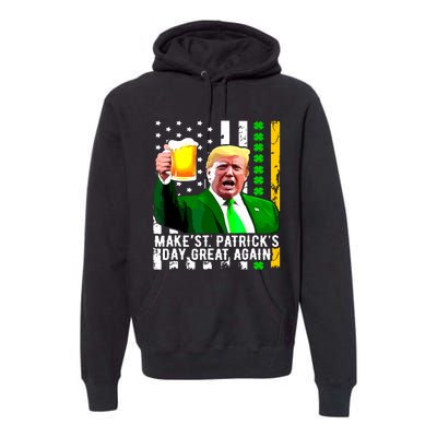 Make St Patricks Day Great Again Funny Trump Premium Hoodie