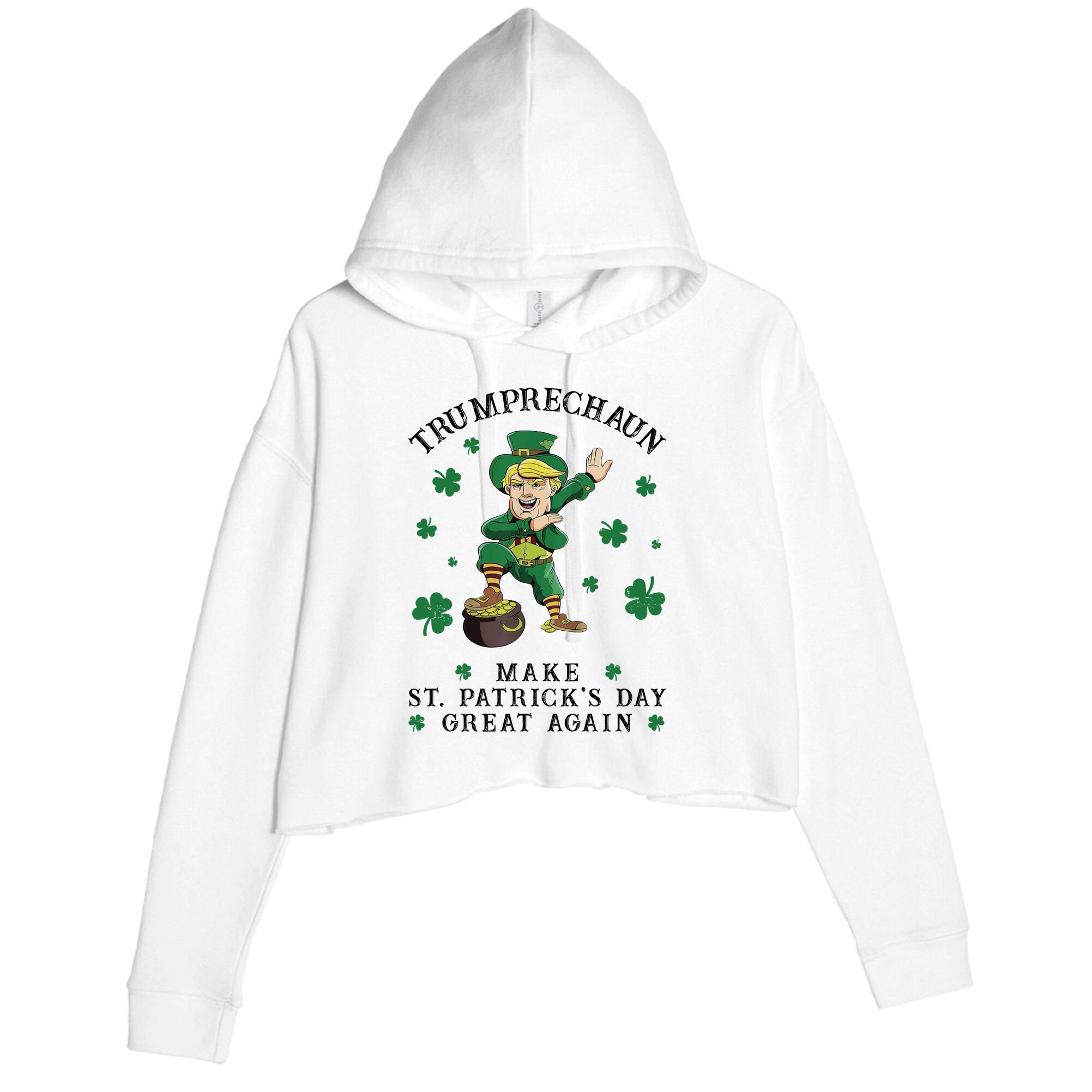 Make St Patricks Day Great Again Trump Leprechaun Crop Fleece Hoodie
