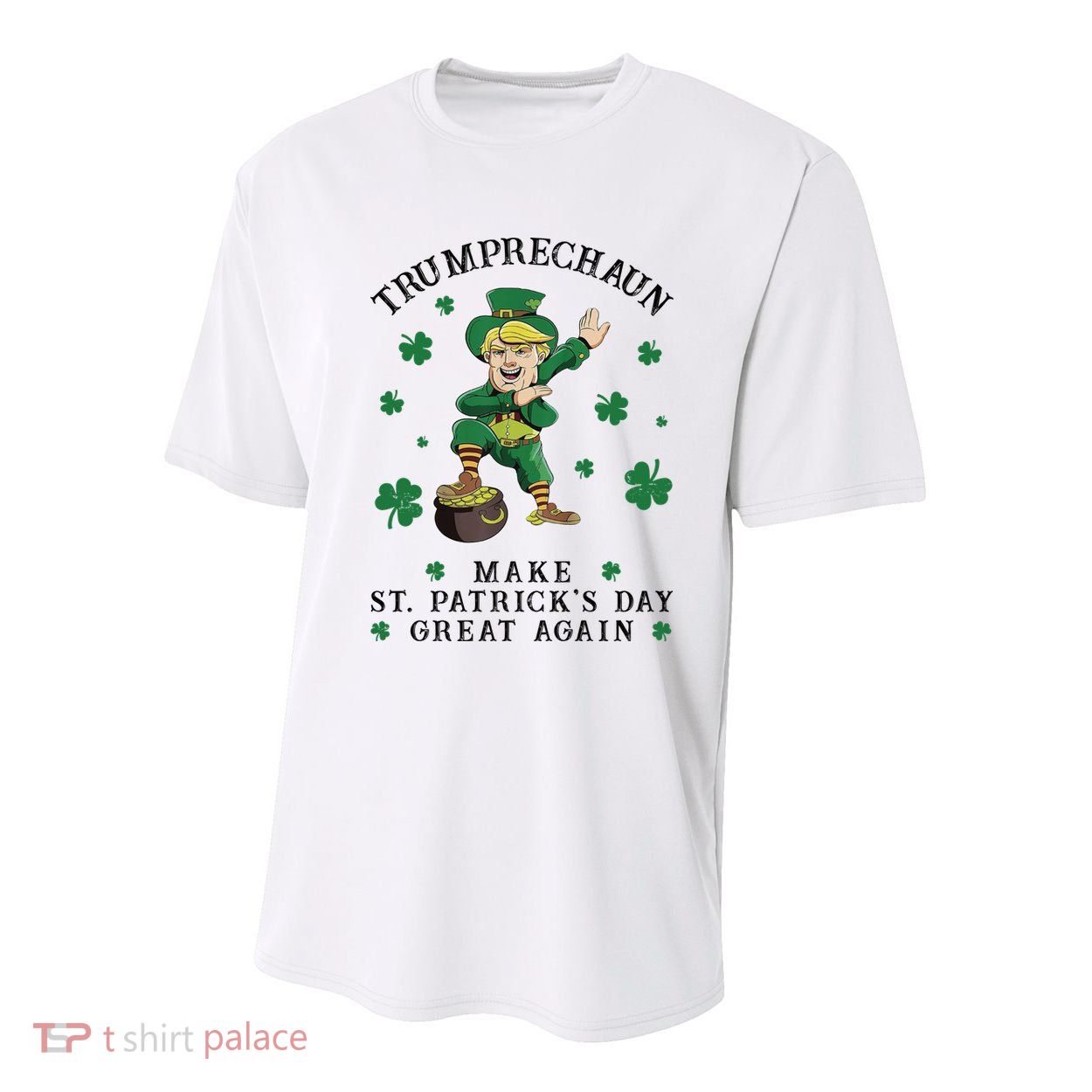 Make St Patricks Day Great Again Trump Leprechaun Youth Performance Sprint T-Shirt