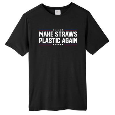 Make Straws Plastic Again Tall Fusion ChromaSoft Performance T-Shirt