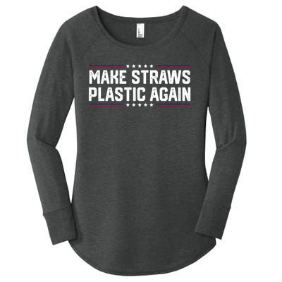 Make Straws Plastic Again Women's Perfect Tri Tunic Long Sleeve Shirt