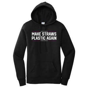 Make Straws Plastic Again Women's Pullover Hoodie