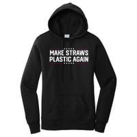 Make Straws Plastic Again Women's Pullover Hoodie