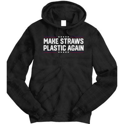 Make Straws Plastic Again Tie Dye Hoodie