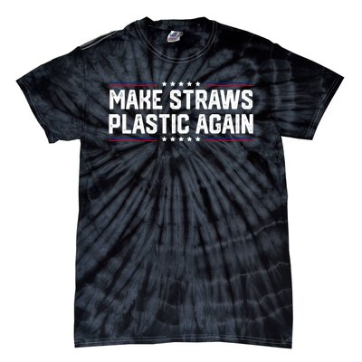 Make Straws Plastic Again Tie-Dye T-Shirt