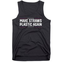 Make Straws Plastic Again Tank Top