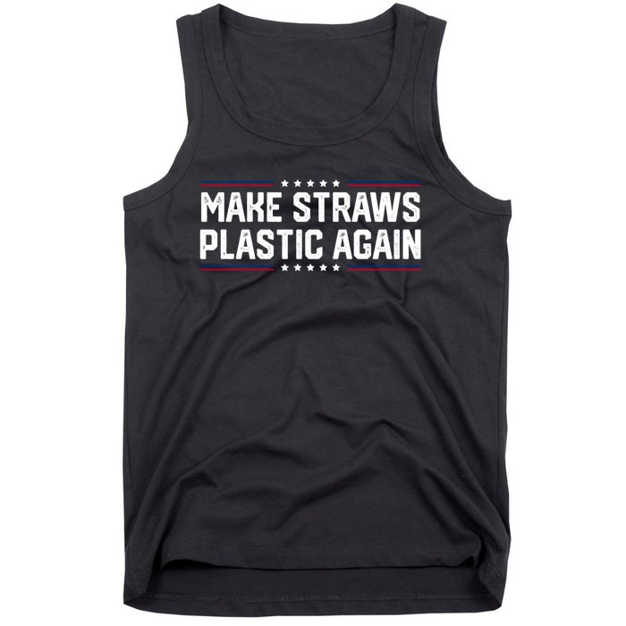 Make Straws Plastic Again Tank Top