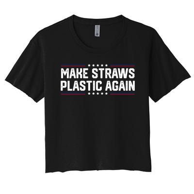 Make Straws Plastic Again Women's Crop Top Tee